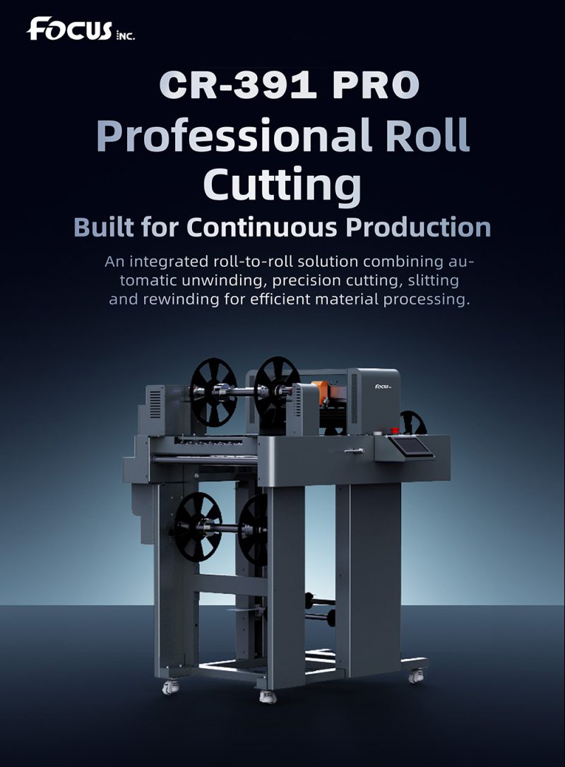 CR-391 PRO Roll-to-Roll Die Cutting Machine | Focus INC